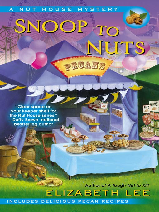 Title details for Snoop to Nuts by Elizabeth Lee - Available